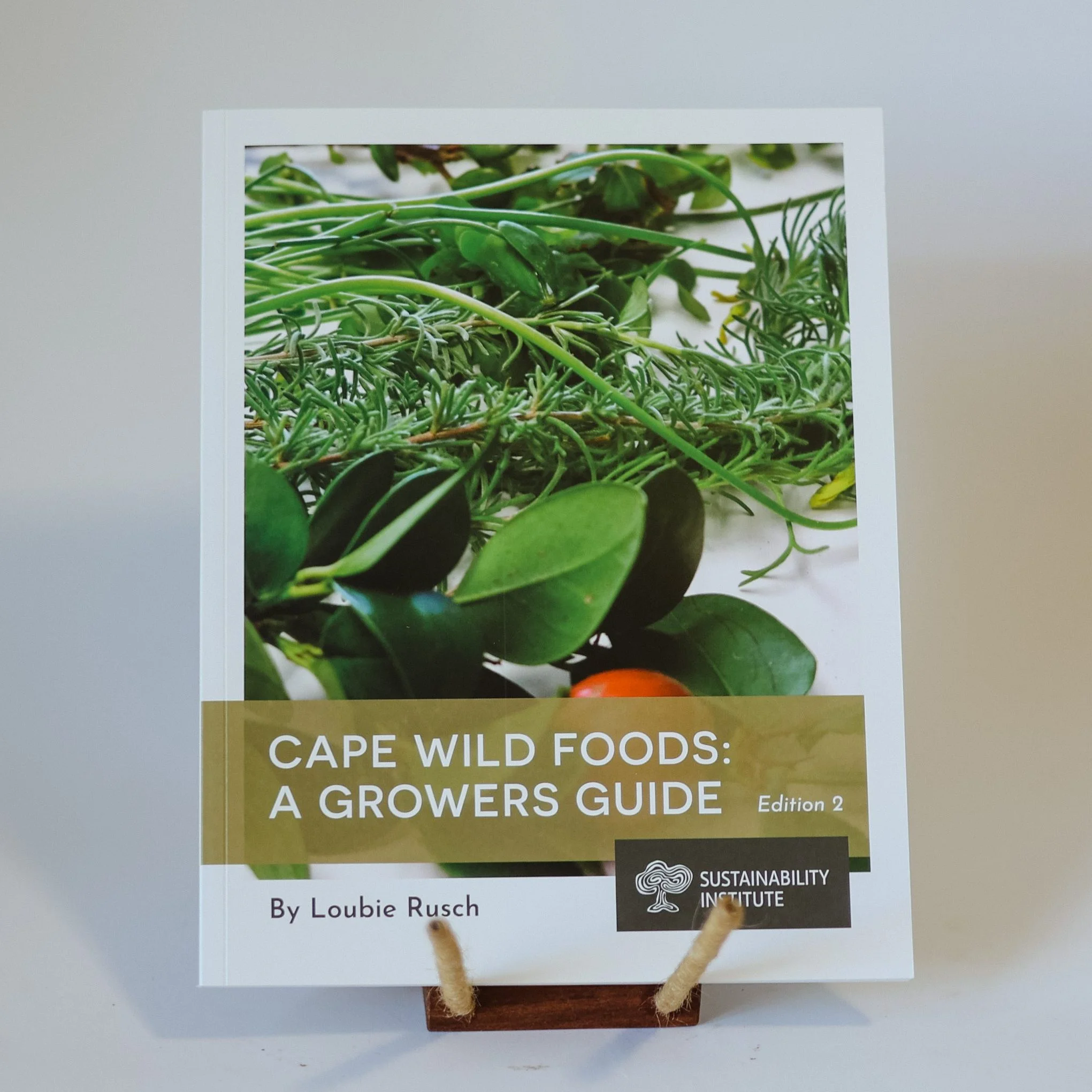 CAPE WILD FOODS: A Growers Guide